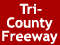 Tri-County Freeway